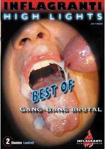 Highlights Best of Gang Bang Brutal